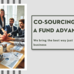 Co-Sourcing: A Fund Advantage